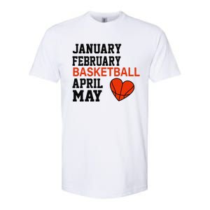 January February Basketball April Funny Apparel Softstyle CVC T-Shirt