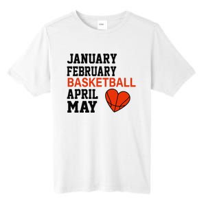 January February Basketball April Funny Apparel Tall Fusion ChromaSoft Performance T-Shirt