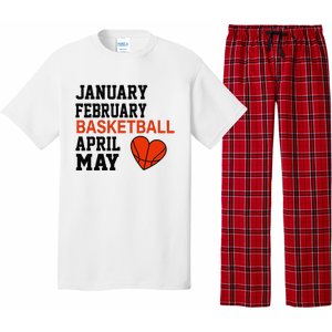 January February Basketball April Funny Apparel Pajama Set