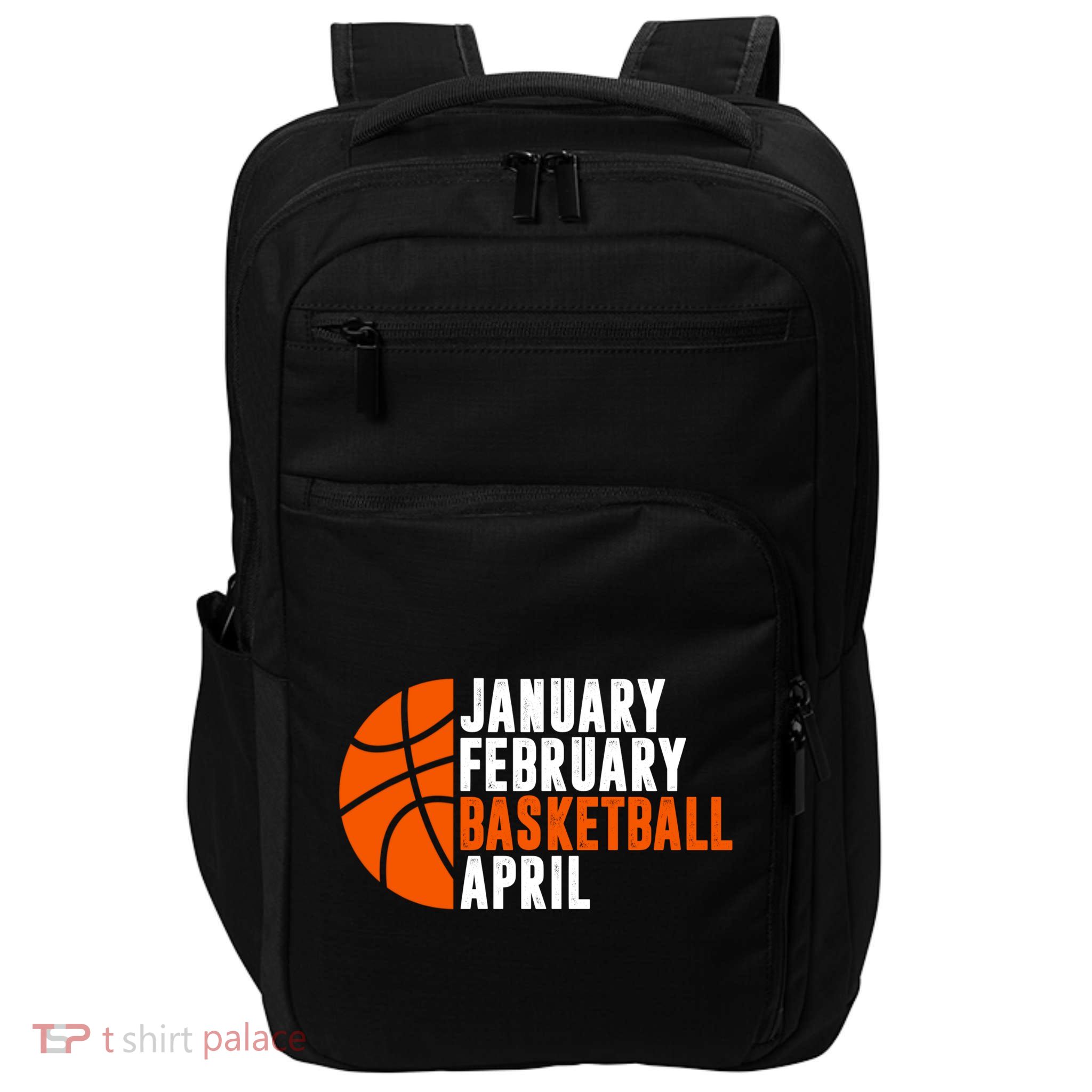 January February Basketball April Madness College Basketball Season Impact Tech Backpack