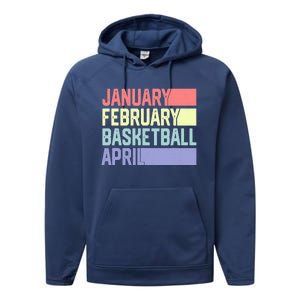 January February Basketball April Funny Retro Performance Fleece Hoodie