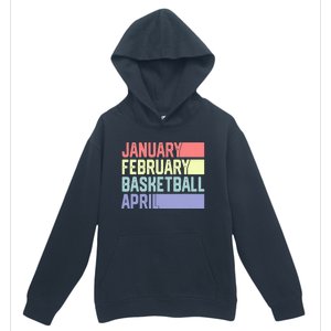 January February Basketball April Funny Retro Urban Pullover Hoodie