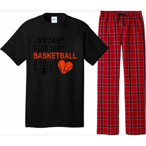 January February Basketball April Funny Apparel Pajama Set