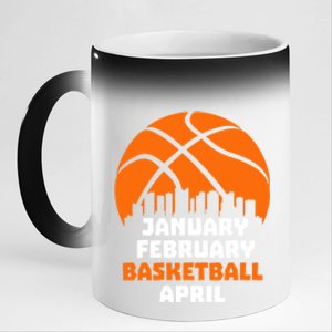 January February Basketball April Madness College Basketball Season 11oz Black Color Changing Mug