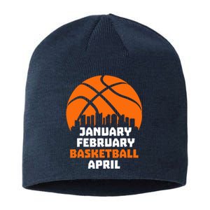 January February Basketball April Madness College Basketball Season Sustainable Beanie