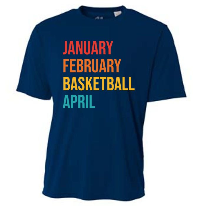 January February Basketball April Funny Retro Cooling Performance Crew T-Shirt