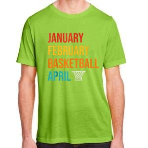 January February Basketball April Madness College Adult ChromaSoft Performance T-Shirt