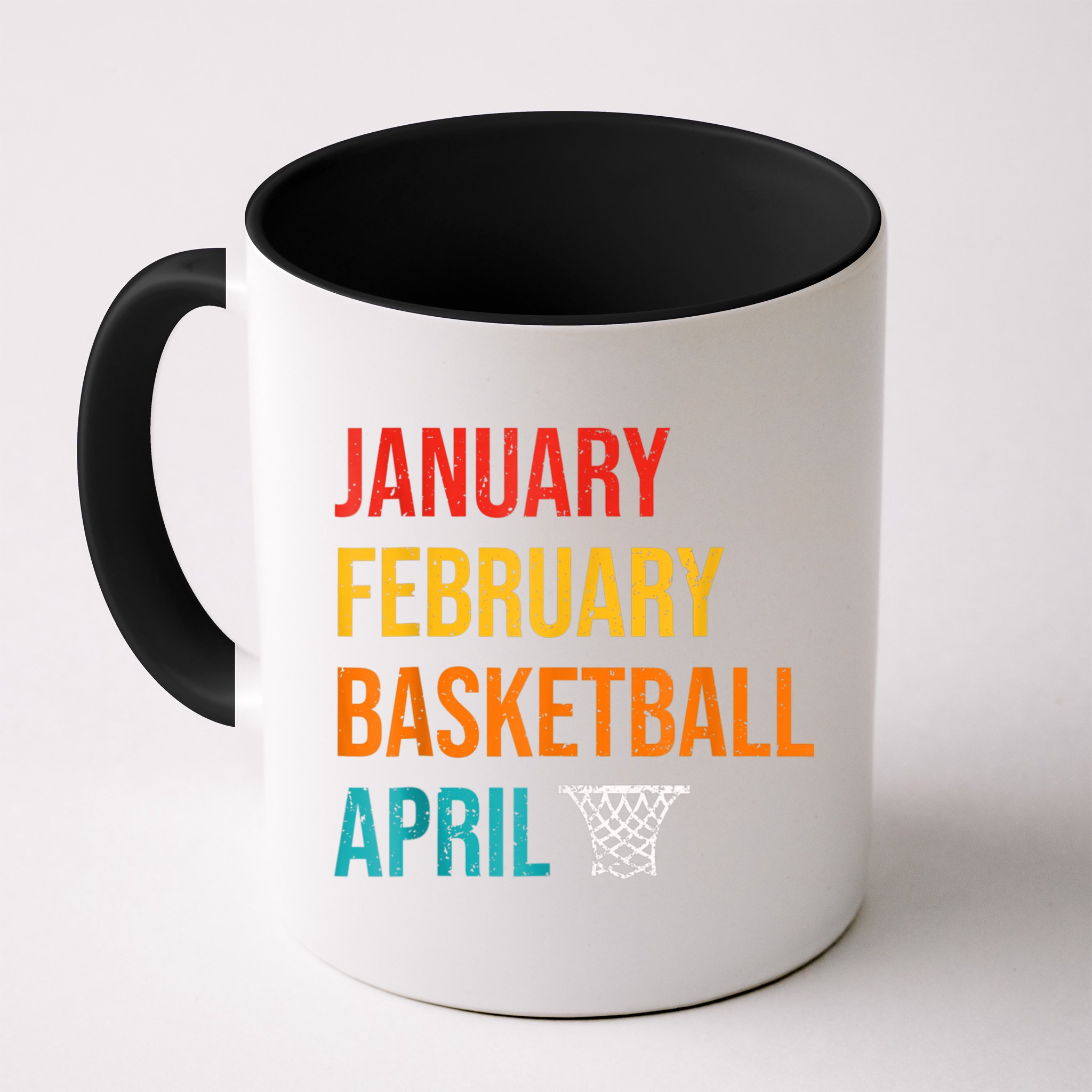 January February Basketball April Madness College Mug