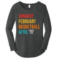 January February Basketball April Madness College Women's Perfect Tri Tunic Long Sleeve Shirt