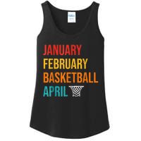 January February Basketball April Madness College Ladies Essential Tank