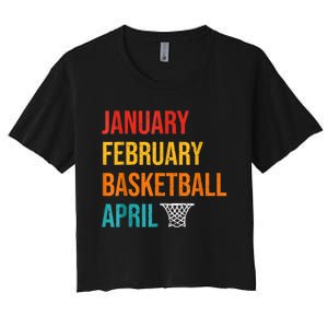 January February Basketball April Madness College Women's Crop Top Tee