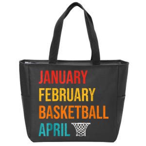 January February Basketball April Madness College Zip Tote Bag