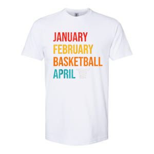 January February Basketball April Madness College Softstyle CVC T-Shirt