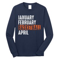 January February Basketball April Funny Vintage Long Sleeve Shirt