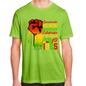 Juneteenth Fist Black Celebrate Black Freedom 1865 Cute Gift Adult ChromaSoft Performance T-Shirt