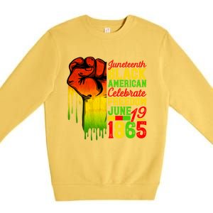 Juneteenth Fist Black Celebrate Black Freedom 1865 Cute Gift Premium Crewneck Sweatshirt