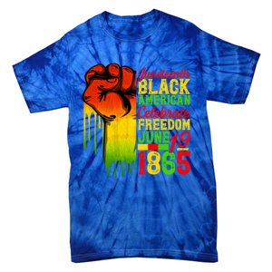 Juneteenth Fist Black Celebrate Black Freedom 1865 Cute Gift Tie-Dye T-Shirt