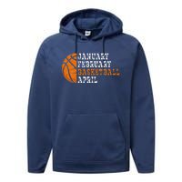 January February Basketball April Funny Basketball Performance Fleece Hoodie