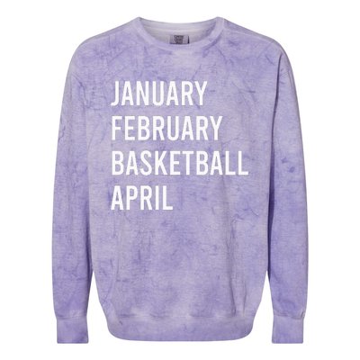 January February Basketball April Funny Basketball Season Colorblast Crewneck Sweatshirt