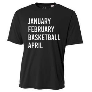 January February Basketball April Funny Basketball Season Cooling Performance Crew T-Shirt