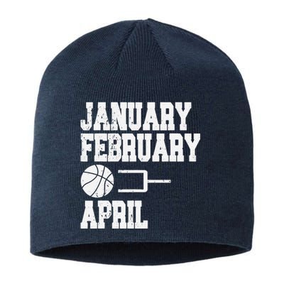 January February Basketball April Funny Basketball Team Sustainable Beanie