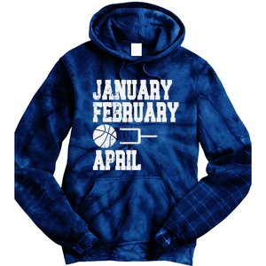 January February Basketball April Funny Basketball Team Tie Dye Hoodie