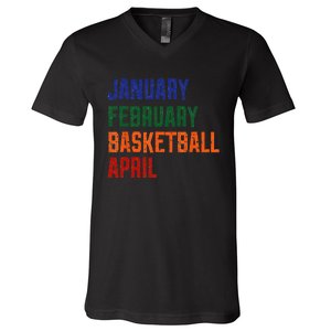 January February Basketball April V-Neck T-Shirt