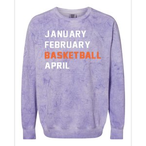 January February Basketball April College Basketball Fan Colorblast Crewneck Sweatshirt