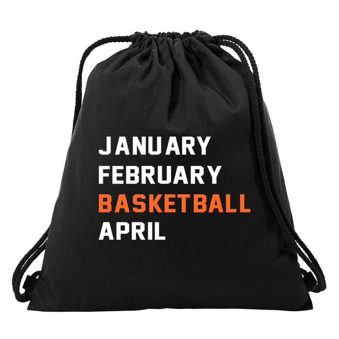 January February Basketball April College Basketball Fan Drawstring Bag