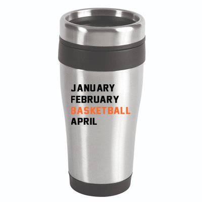 January February Basketball April College Basketball Fan 16oz Travel Tumbler