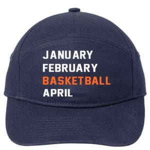 January February Basketball April College Basketball Fan 7-Panel Snapback Hat