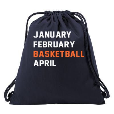 January February Basketball April College Basketball Fan Drawstring Bag