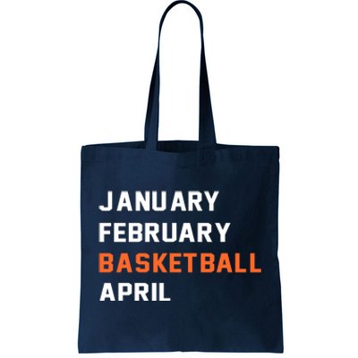 January February Basketball April College Basketball Fan Tote Bag