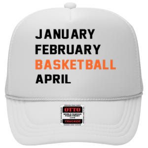 January February Basketball April College Basketball Fan High Crown Mesh Back Trucker Hat