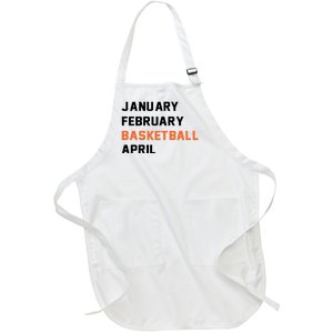 January February Basketball April College Basketball Fan Full-Length Apron With Pockets