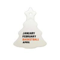 January February Basketball April College Basketball Fan Ceramic Tree Ornament