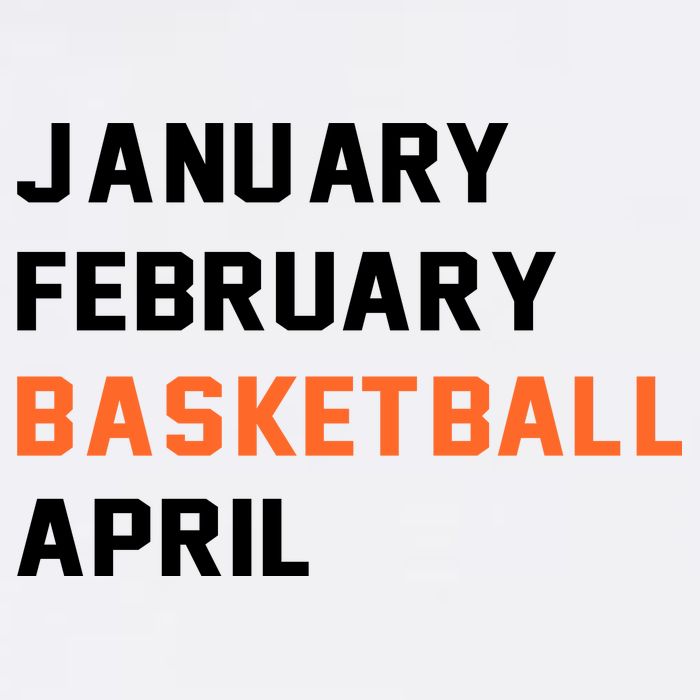 January February Basketball April College Basketball Fan Premium T-Shirt