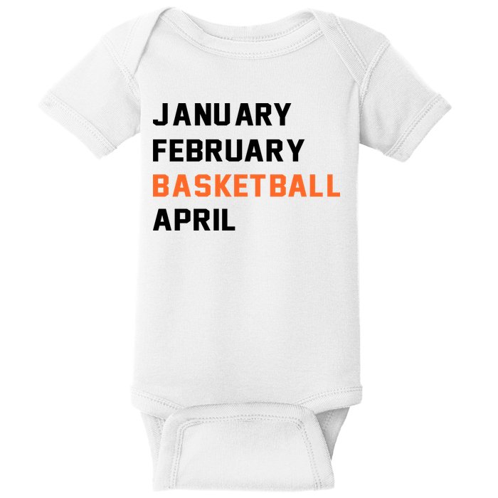 January February Basketball April College Basketball Fan Baby Bodysuit