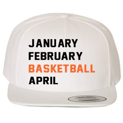 January February Basketball April College Basketball Fan Wool Snapback Cap