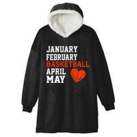 January February Basketball April Funny Apparel Hooded Wearable Blanket