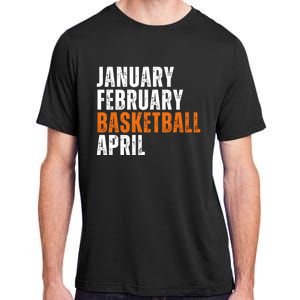 January February Basketball April Madness Adult ChromaSoft Performance T-Shirt