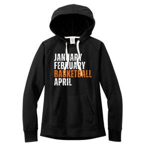 January February Basketball April Madness Women's Fleece Hoodie