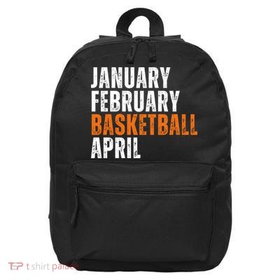 January February Basketball April Madness 16 in Basic Backpack