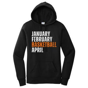 January February Basketball April Madness Women's Pullover Hoodie