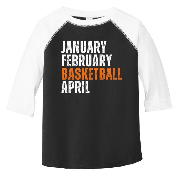 January February Basketball April Madness Toddler Fine Jersey T-Shirt