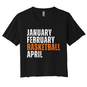 January February Basketball April Madness Women's Crop Top Tee