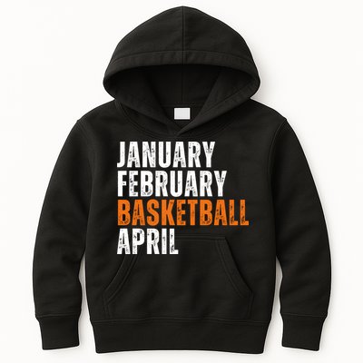 January February Basketball April Madness Kids Hoodie