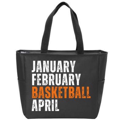January February Basketball April Madness Zip Tote Bag