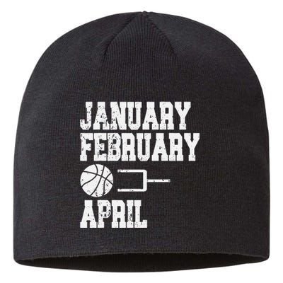 January February Basketball April Funny Basketball Season Sustainable Beanie