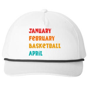 January February Basketball April Funny Basketball Season Snapback Five-Panel Rope Hat